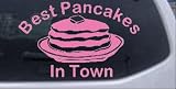 Best Pancakes in Town Restaurant Business Car Window Wall Laptop Decal Sticker all sizes