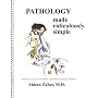 Pathology Made Ridiculously Simple (Medmaster Ridiculously Simple)