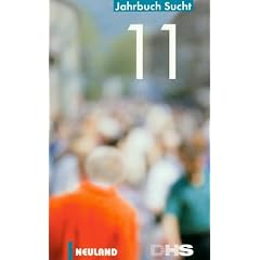 Jahrbuch Sucht 2011