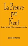 La Preuve par Neuf: Ce que Le Petit Prince essaie de nous dire
