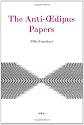 The Anti-Oedipus Papers
