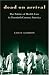 Dead on Arrival: The Politics of Health Care in Twentieth-Century America (Politics and Society in Twentieth Century America)