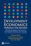 Development economics through the decades : a critical look at 30 years of the world development report