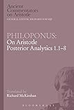 Philoponus on Aristotle : posterior analytics 1.1-8