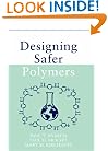Designing Safer Polymers