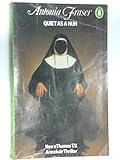 Quiet as a nun