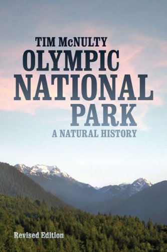 olympic national park a natural history revised edition