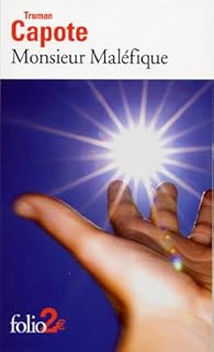 Monsieur Malefique Et Autres Nouvelles Babelio
