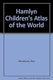 Hamlyn children's atlas of the world