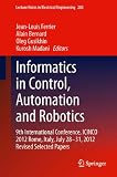 Informatics in control, automation and robotics : 9th international conference, ICINCO 2012 Rome, Italy, July 28-31, 2012, revised selected papers