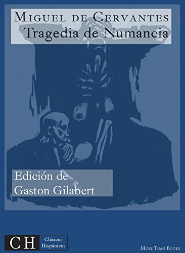Tragedia de Numancia (Clásicos Hispánicos nº 48) (Spanish Edition)