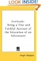 Fortitude: Being a True and Faithful Account of the Education of an Adventurer