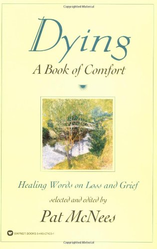 Dying: A Book of Comfort, by Pat McNees