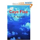 Caye Flea by L. R. Spencer