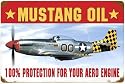 Mustang Oil for Your Aero Engine Sign
