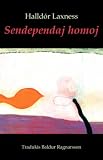 Sendependaj Homoj (Romantraduko En Esperanto)