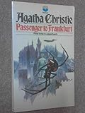 Passenger to Frankfurt : an extravaganza
