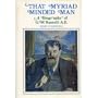 That Myriad-Minded Man: A Biography of G. W. Russell,"A.E." 1897-1935