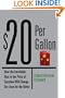 $20 Per Gallon: How the Inevitable Rise in the Price of Gasoline Will Change Our Lives for the Better