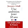 Une ambition pour dix ans