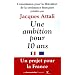 Une ambition pour dix ans