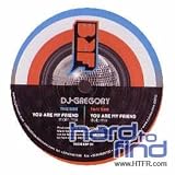 Dj Gregory - You Are My Friend - [12"]