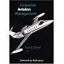 Corporate Aviation Management (Southern Illinois University Press Series in Aviation Management)