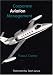 Corporate Aviation Management (Southern Illinois University Press Series in Aviation Management)