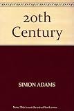 20th century : a visual history
