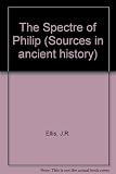 The spectre of Philip - Demosthenes' first 'Philippic', 'Olynthiacs' and speech 'On the peace' : a study in historical evidence