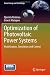 Optimization of Photovoltaic Power Systems: Modelization, Simulation and Control (Green Energy and Technology)