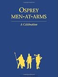 Osprey Men-at-Arms: A Celebration (General Military)
