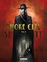 Smoke City, Tome 2 :
