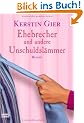 Ehebrecher und andere Unschuldsl�mmer: Roman
