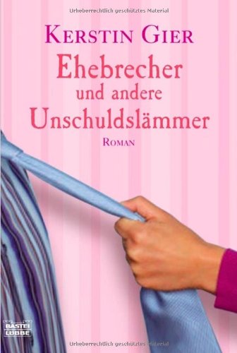 Produkt-Bild: Ehebrecher und andere Unschuldsl&auml;mmer: Roman
