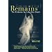 Immortal Remains: The Evidence for Life After Death