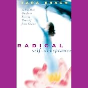 Radical Self-Acceptance | [Tara Brach]
