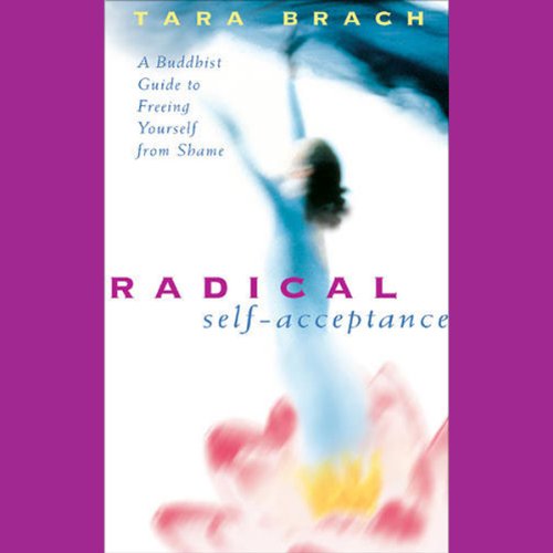Radical Self Acceptance Audiobook Tara Brach Audible