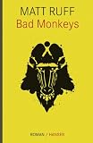 Bad Monkeys: Roman - Matt Ruff