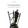 The Global Brain: The Awakening Earth in a New Century