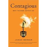 Contagious: Why Things Catch On