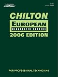 Chilton 2006 European Diagnostic Service Manual: Audi, Bmw, Mini, Saab, Vw