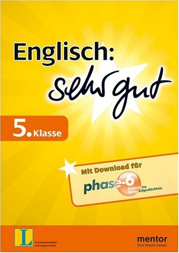 Englisch: sehr gut 5. Klasse: Verstehen - üben - testen (inklusive Download für Phase-6)