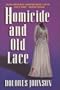 Homicide and Old Lace