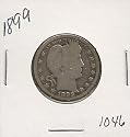 1899 Barber Quartes in 2x2 Holder #1046