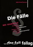 41e7YAr7ciL. SL160  Die Fälle. BGB Schuldrecht AT: Unmöglichkeit. Verzug. Pflichtverletzung vor/ im Vertrag. fifty Fälle mit Lösungsskizzen und Formulierungsvorschlägen