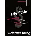 Die F�lle. BGB Schuldrecht AT: Unm�glichkeit. Verzug. Pflichtverletzung vor/ im Vertrag. 50 F�lle mit L�sungsskizzen und Formulierungsvorschl�gen