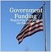 Government Funding and You: Video Course