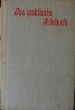 Produkt-Bild: Das praktische Autobuch