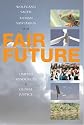 Fair Future: Resource Conflicts, Security and Global Justice